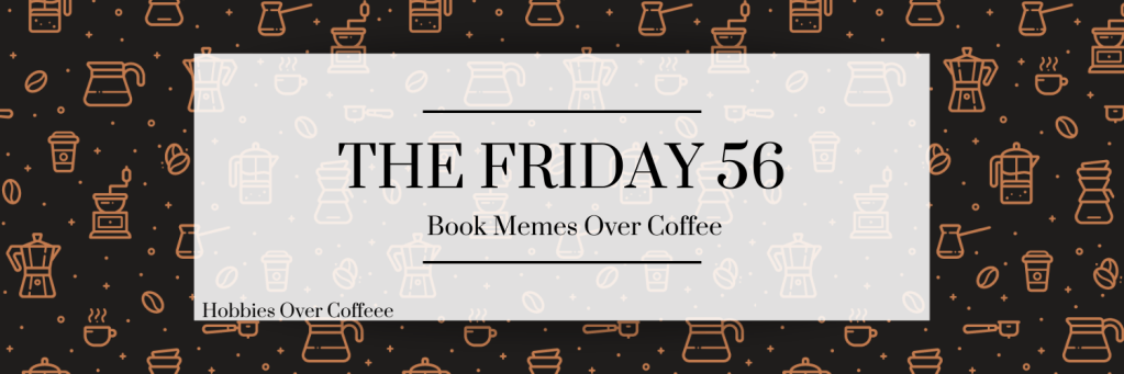The Friday 56