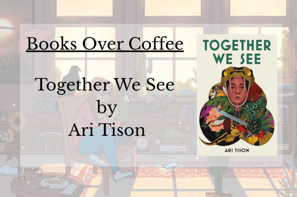 Books Over Coffee : Together We see by Ari&nbsp;Tison